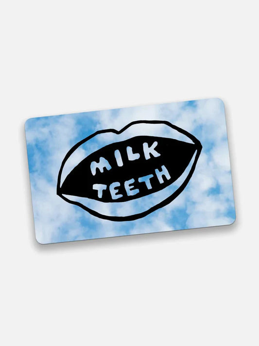 Image of Front side of a Milk Teeth gift card, showing the Milk Teeth logo against a blue sky